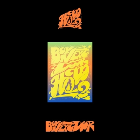 보이넥스트도어 (BOYNEXTDOOR) - 2ND EP [HOW?] (KiT ver.)