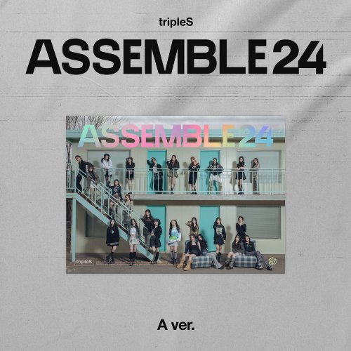 트리플에스 (tripleS) - 정규 1집 [ASSEMBLE24] A ver.