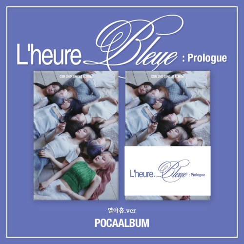 CSR(첫사랑) - 싱글 2집 [L’heure Bleue : Prologue] POCA ALBUM (열아홉.ver)