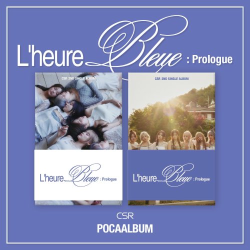 CSR(첫사랑) - 싱글 2집 [L’heure Bleue : Prologue] POCA ALBUM (2종 세트)