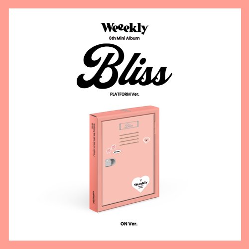 위클리 (WEEEKLY) - 미니 6집 [Bliss] (Platform Ver.) (ON Ver.)