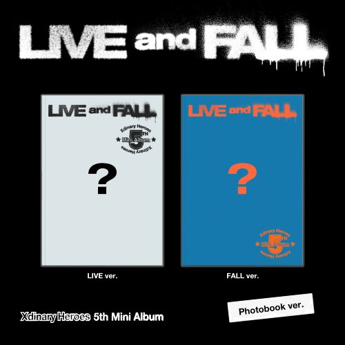 엑스디너리 히어로즈 (Xdinary Heroes) - 미니 5집 [LIVE and FALL]