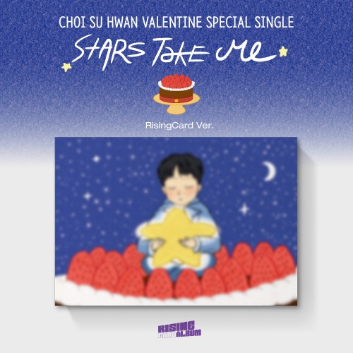 최수환 - Special Single [Stars take me] RisingCard Ver.
