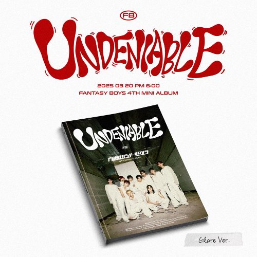 판타지 보이즈 (FANTASY BOYS) - 미니 4집 [UNDENIABLE] Glare ver.