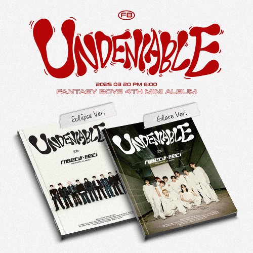 판타지 보이즈 (FANTASY BOYS) - 미니 4집 [UNDENIABLE] 2종 세트