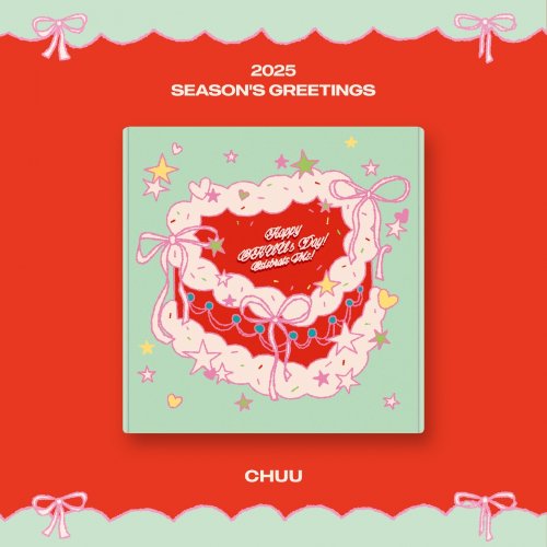 CHUU (츄) - 2025 SEASON'S GREETINGS [Happy CHUU's Day! Celebrate Me!]